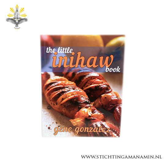 The Little Inihaw Book – Gene Gonzalez